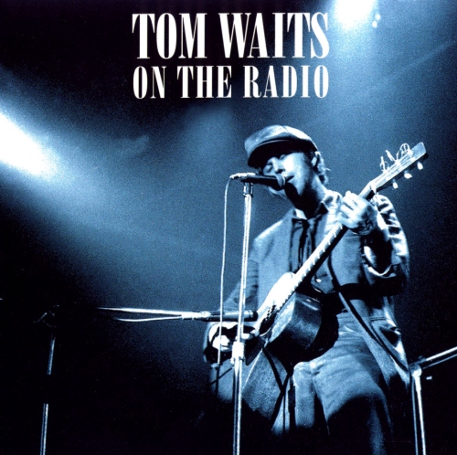 Tom Waits – On The Radio (1976) 