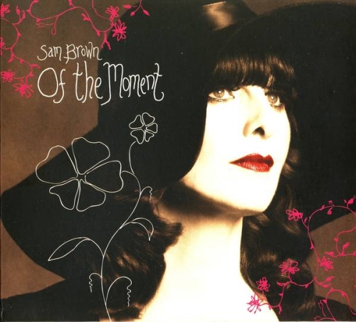 Sam Brown - Of The Moment (2007) 