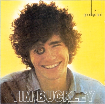 Tim Buckley - Goodbye and hello (1967)