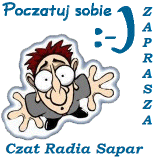 Czat Radia Sapar Zapraszamy