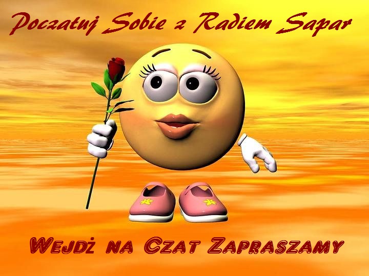 Czat Radia Sapar Zapraszamy