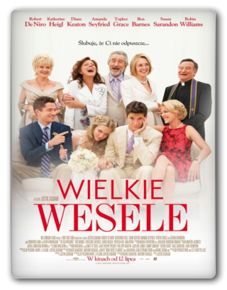 Wielkie wesele / The Big Wedding chomikuj