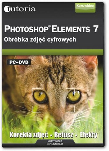 Kurs Photoshop Elements 7 - Obróbka zdjęć cyfrowych