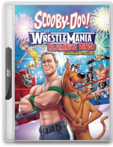 Scooby-Doo! WrestleMania Tajemnica ringu - Chomikuj