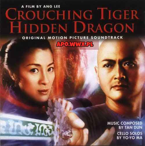 Przyczajony tygrys, ukryty smok / Crouching Tiger, Hidden Dragon