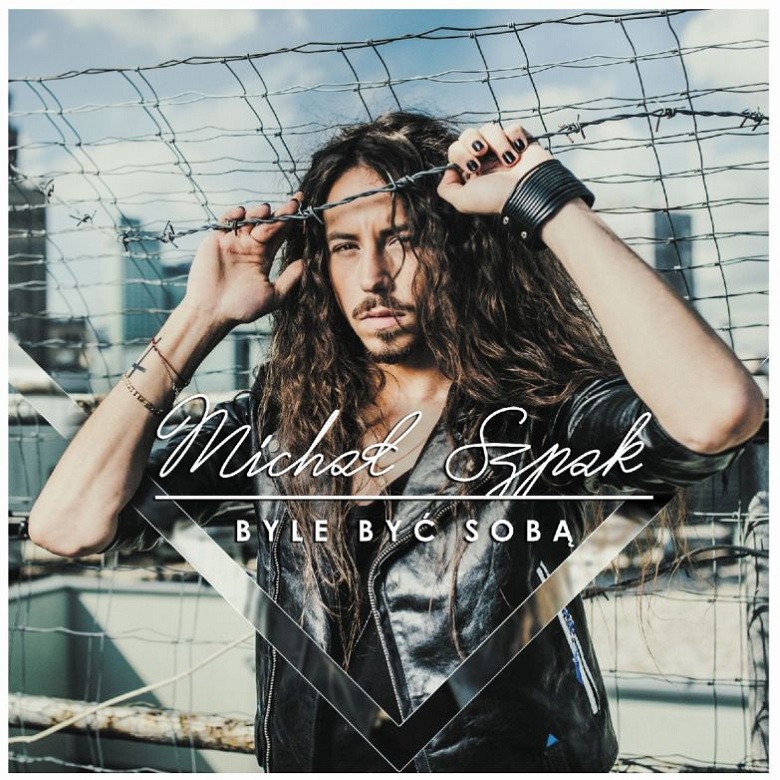Michał Szpak - Byle być sobą (2015)