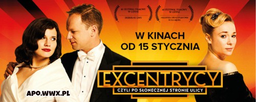 Excentrycy, czyli po słonecznej stronie ulicy