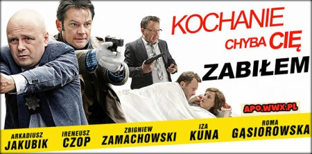 Kochanie chyba cię zabiłem