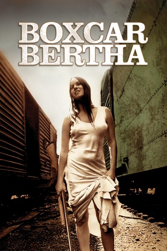 Wagon towarowy Bertha (1972) Boxcar Bertha (original title) 1h 28min | Crime, Drama, Romance