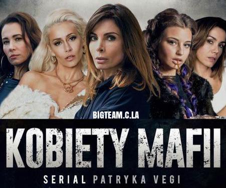 Kobiety Mafii – sezon 1