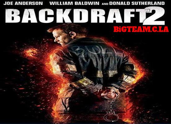 Ognisty podmuch 2 / Backdraft 2