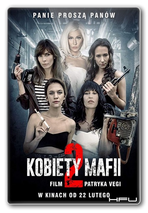 Kobiety mafii 2 (2019) PL.720p.WEB-DL.XviD,DD5.1-HFu / Film polski