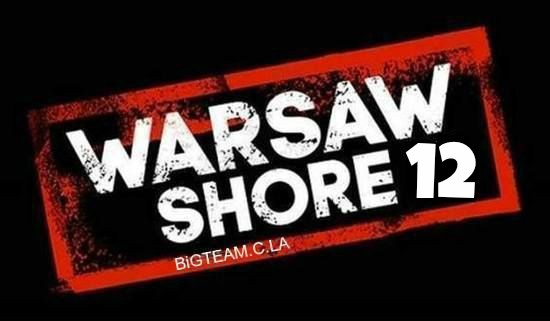 Warsaw Shore – sezon 12
